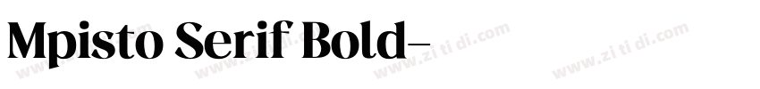 Mpisto Serif Bold字体转换 Mpisto Serif Bold字体转换